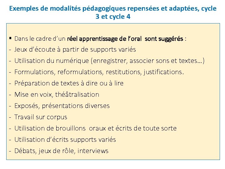 Exemples de modalités pédagogiques repensées et adaptées, cycle 3 et cycle 4 § Dans