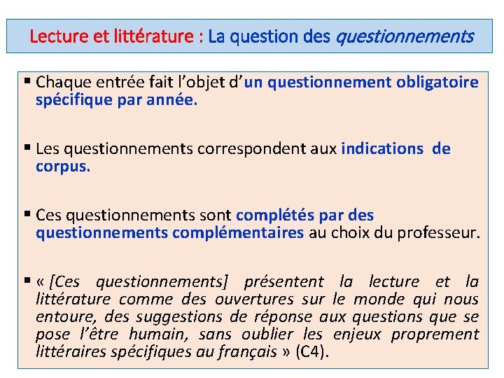 Lecture et littérature : La question des questionnements § Chaque entrée fait l’objet d’un