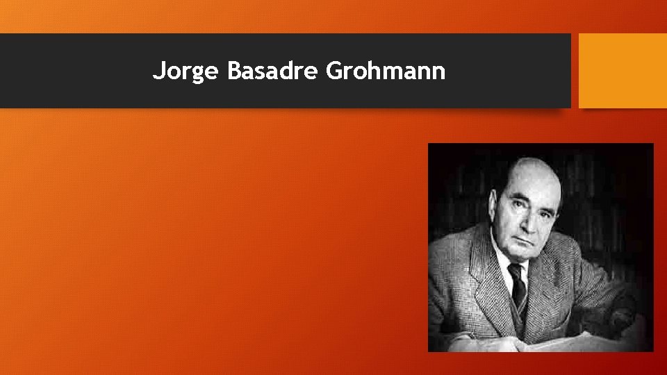 Jorge Basadre Grohmann 