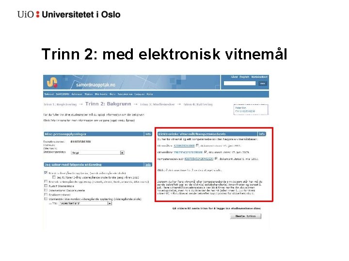 Trinn 2: med elektronisk vitnemål 