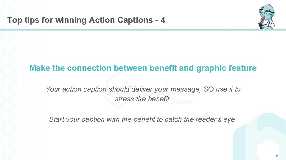 Top tips for winning Action Captions - 4 Make the connection between benefit and