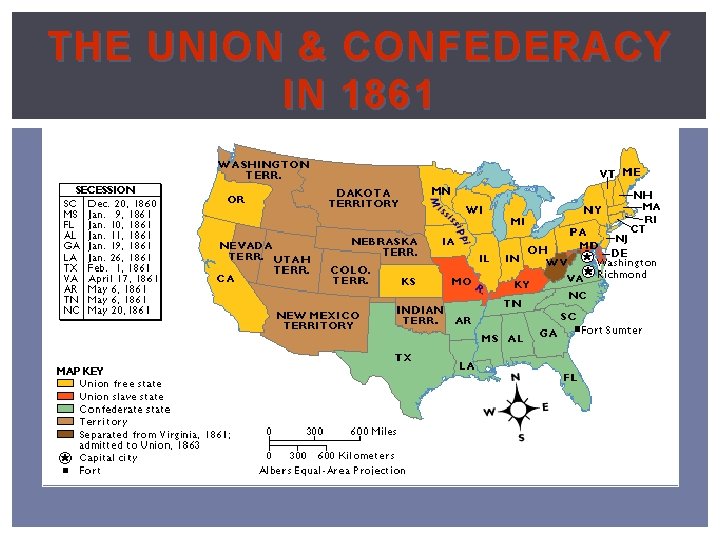 THE UNION & CONFEDERACY IN 1861 
