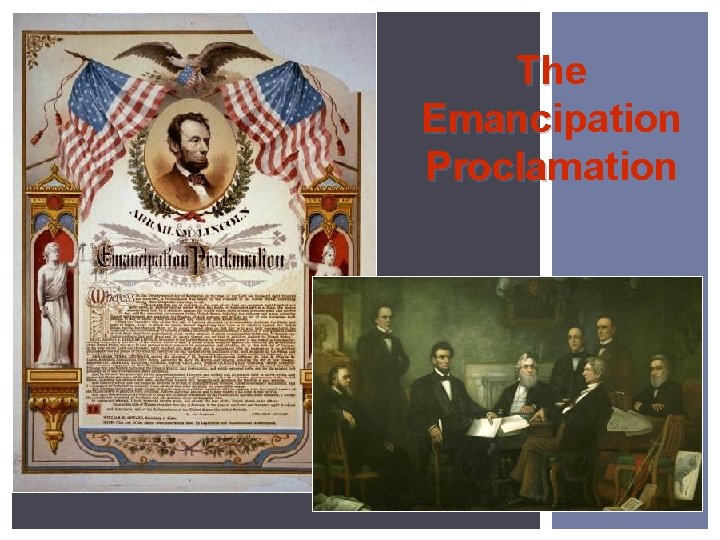 The Emancipation Proclamation 