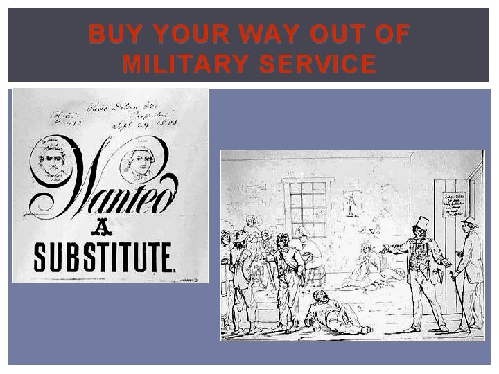 BUY YOUR WAY OUT OF MILITARY SERVICE 