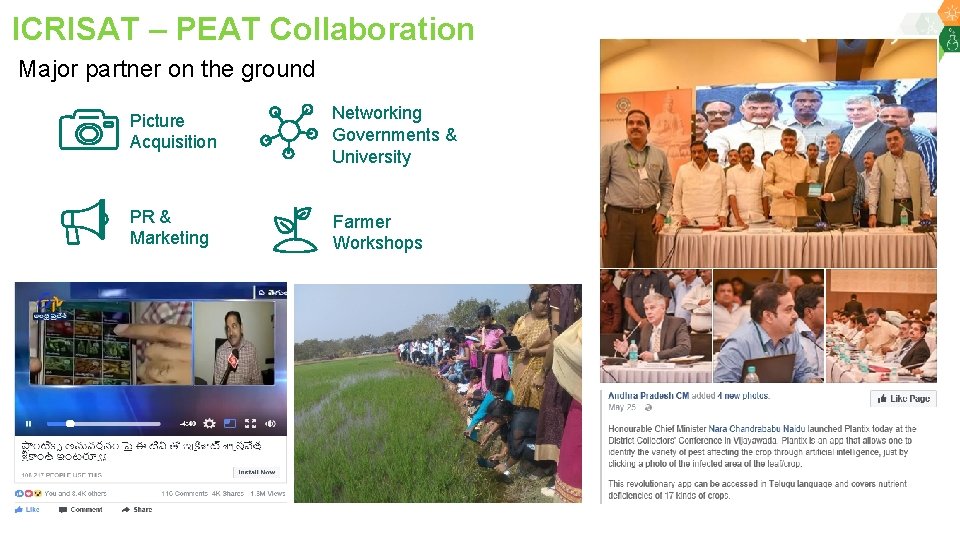 ICRISAT – PEAT Collaboration Major partner on the ground Picture Acquisition Networking Governments &