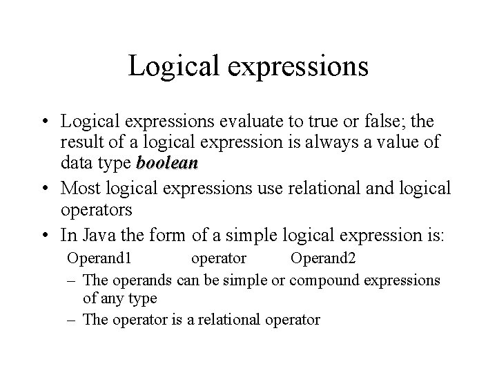 Conditions logical expressions and selection Introduction to control