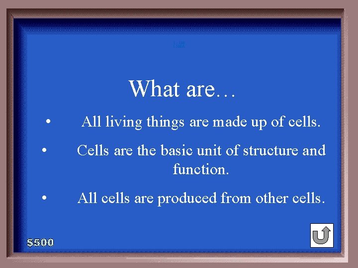1 - 100 1 -500 A What are… • All living things are made 1 - 100 1 -500 A What are… • All living things are made