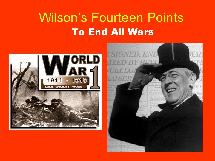 Wilson’s Fourteen Points To End All Wars 