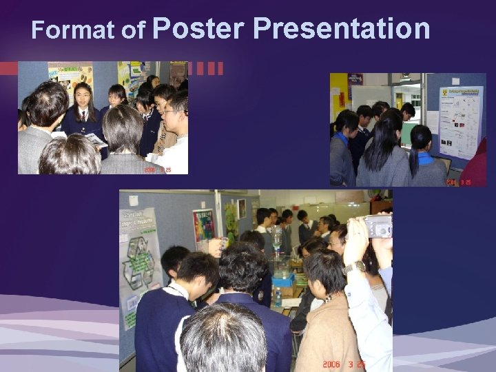 Format of Poster Presentation Format of Poster Presentation