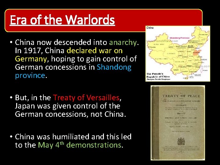 Era of the Warlords • China now descended into anarchy. In 1917, China declared Era of the Warlords • China now descended into anarchy. In 1917, China declared