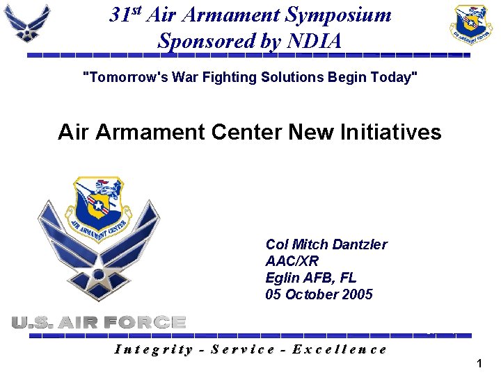 31 st Air Armament Symposium Sponsored by NDIA
