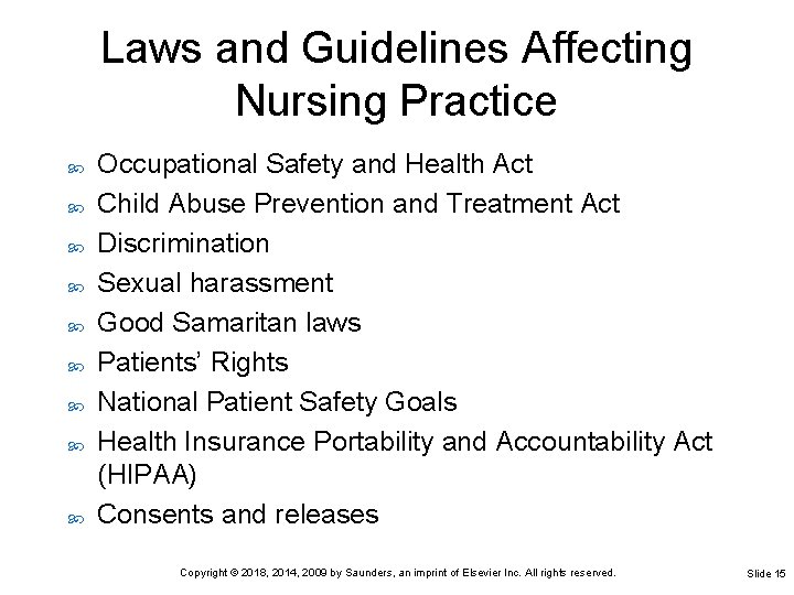 Laws and Guidelines Affecting Nursing Practice Occupational Safety and Health Act Child Abuse Prevention