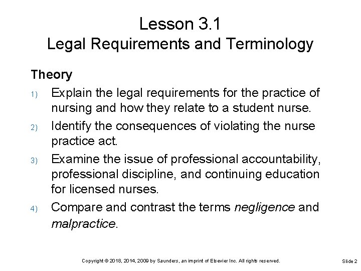 Lesson 3. 1 Legal Requirements and Terminology Theory 1) Explain the legal requirements for