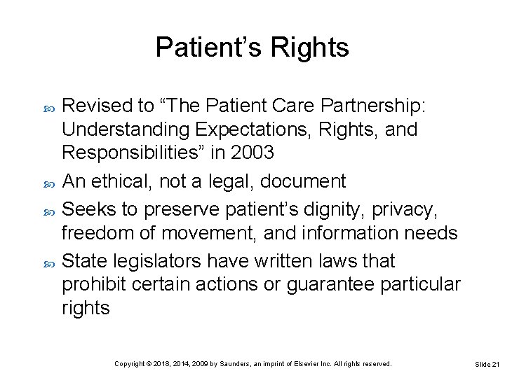 Patient’s Rights Revised to “The Patient Care Partnership: Understanding Expectations, Rights, and Responsibilities” in