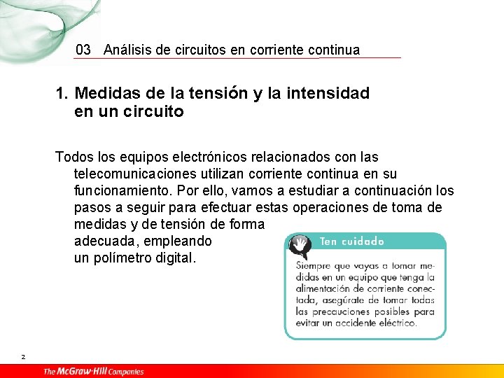 03 Análisis de circuitos en corriente continua 1. Medidas de la tensión y la