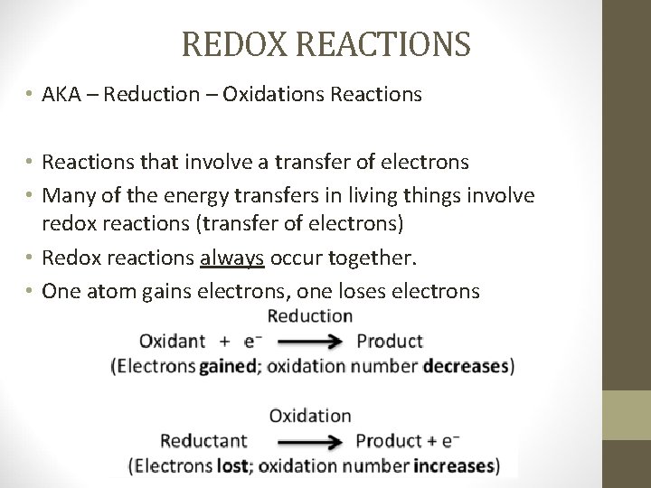 REDOX REACTIONS • AKA – Reduction – Oxidations Reactions • Reactions that involve a