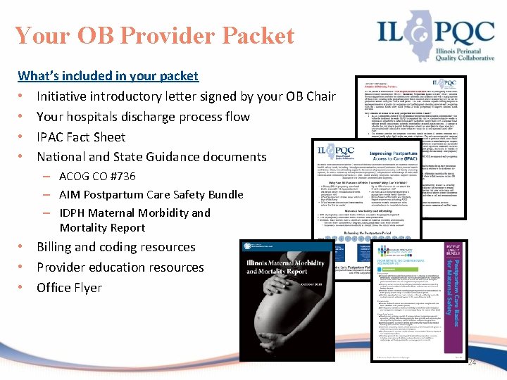Your OB Provider Packet What’s included in your packet • Initiative introductory letter signed