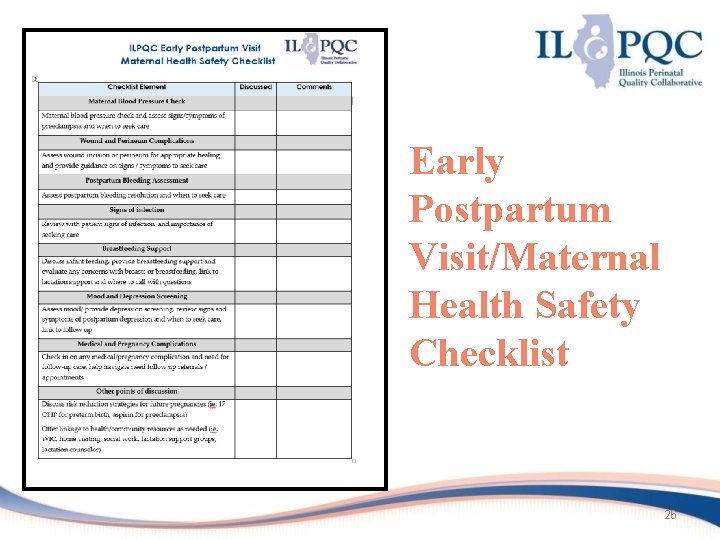 Early Postpartum Visit/Maternal Health Safety Checklist 26 