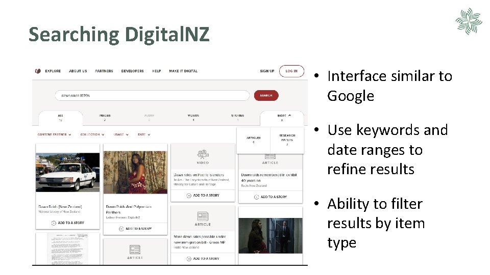 Searching Digital. NZ • Interface similar to Google • Use keywords and date ranges