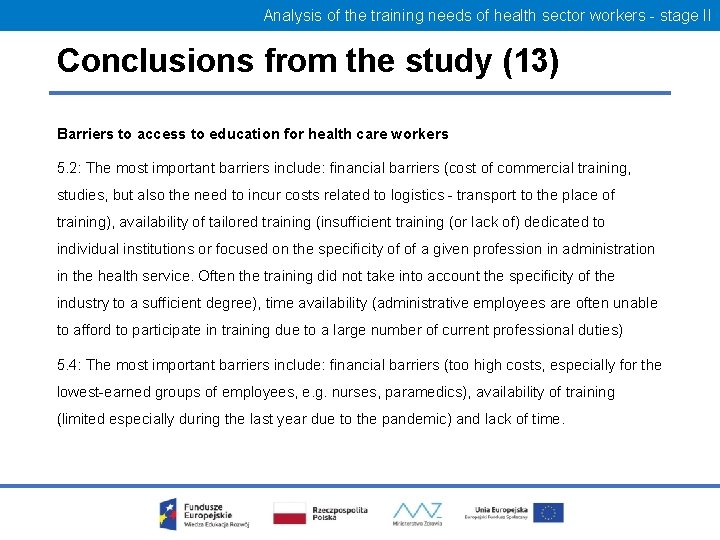 Analysis of the training needs of health sector workers - stage II Conclusions from