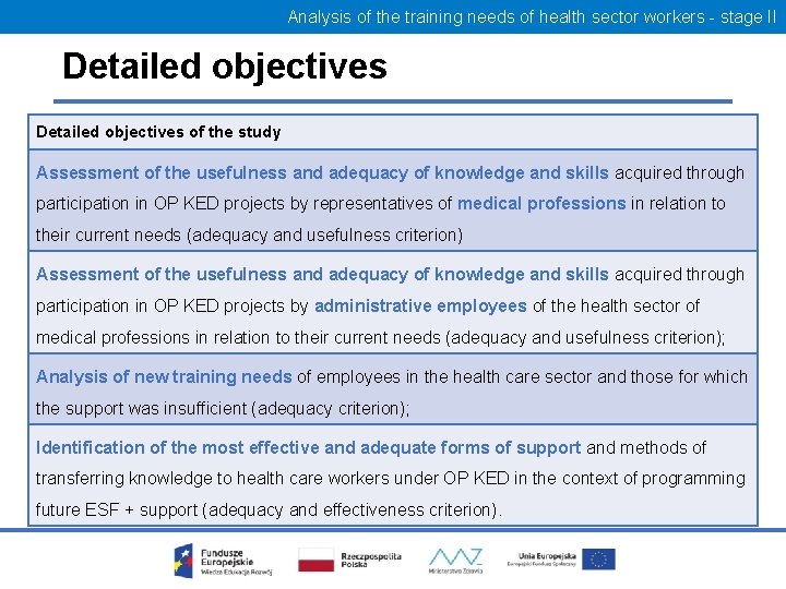 Analysis of the training needs of health sector workers - stage II Detailed objectives