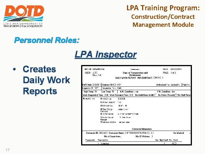 LPA Training Program: Construction/Contract Management Module Personnel Roles: LPA Inspector • Creates Daily Work