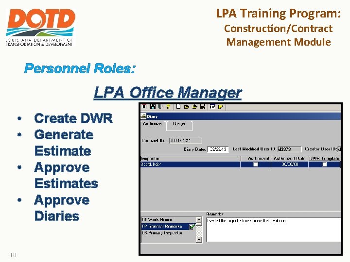 LPA Training Program: Construction/Contract Management Module Personnel Roles: LPA Office Manager • Create DWR