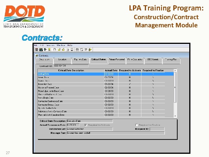 LPA Training Program: Construction/Contract Management Module Contracts: 27 