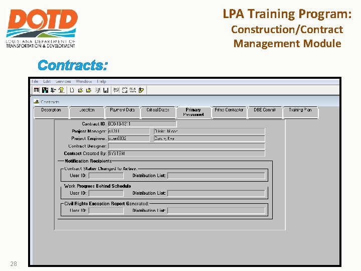 LPA Training Program: Construction/Contract Management Module Contracts: 28 