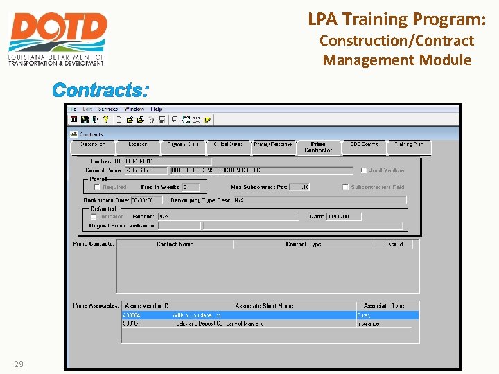 LPA Training Program: Construction/Contract Management Module Contracts: 29 