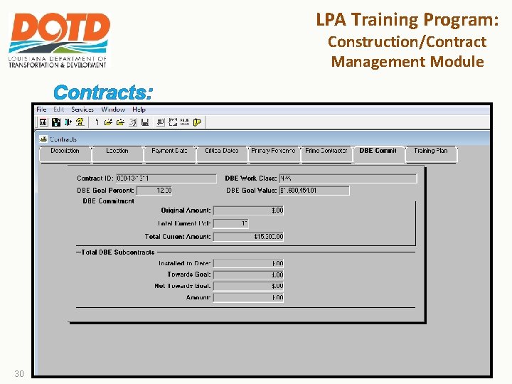 LPA Training Program: Construction/Contract Management Module Contracts: 30 