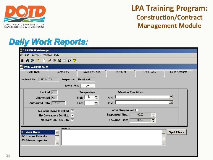 LPA Training Program: Construction/Contract Management Module Daily Work Reports: 34 