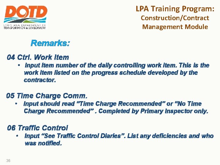 LPA Training Program: Construction/Contract Management Module Remarks: 04 Ctrl. Work Item • Input Item