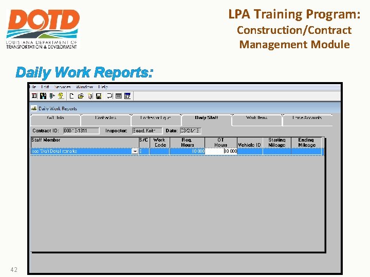 LPA Training Program: Construction/Contract Management Module Daily Work Reports: 42 