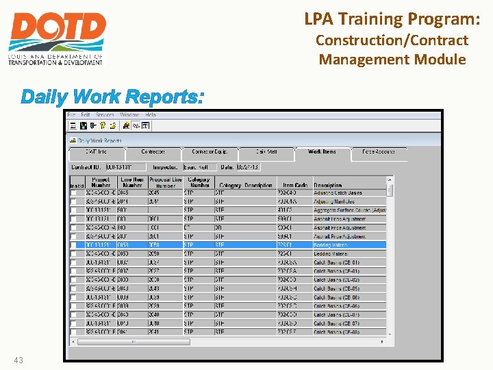 LPA Training Program: Construction/Contract Management Module Daily Work Reports: 43 