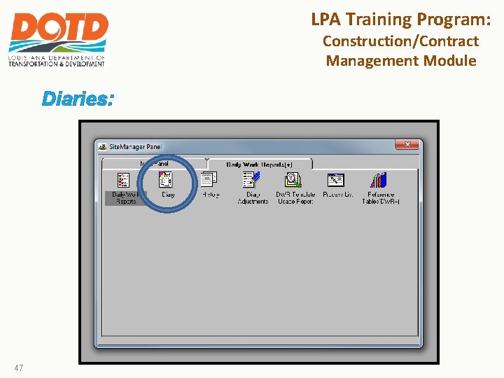 LPA Training Program: Construction/Contract Management Module Diaries: 47 