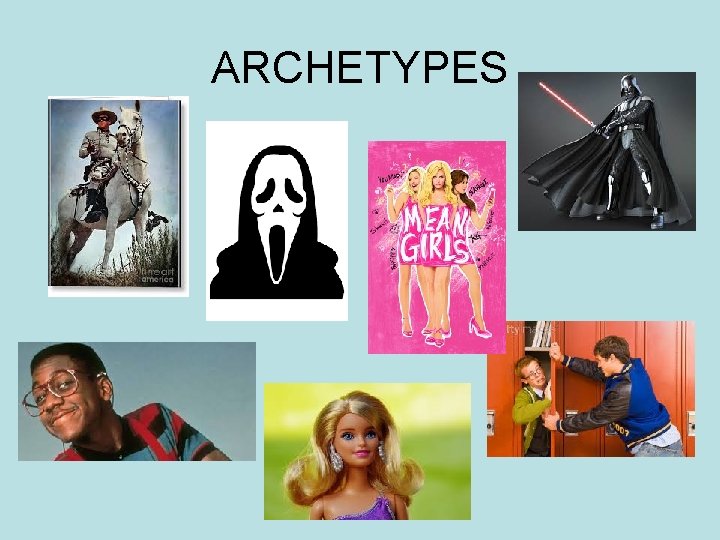 ARCHETYPES 