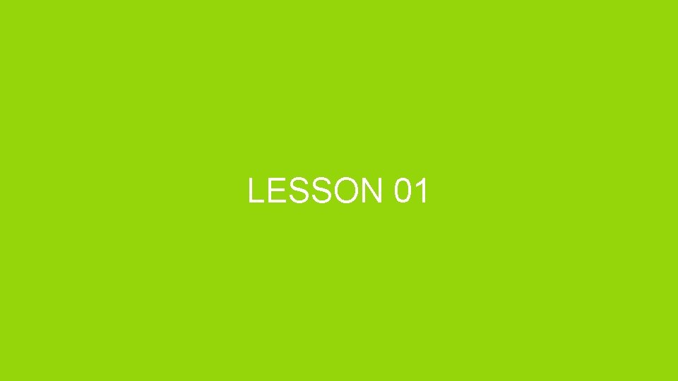 LESSON 01 