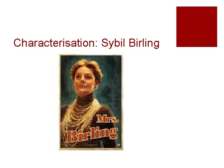 Characterisation: Sybil Birling 