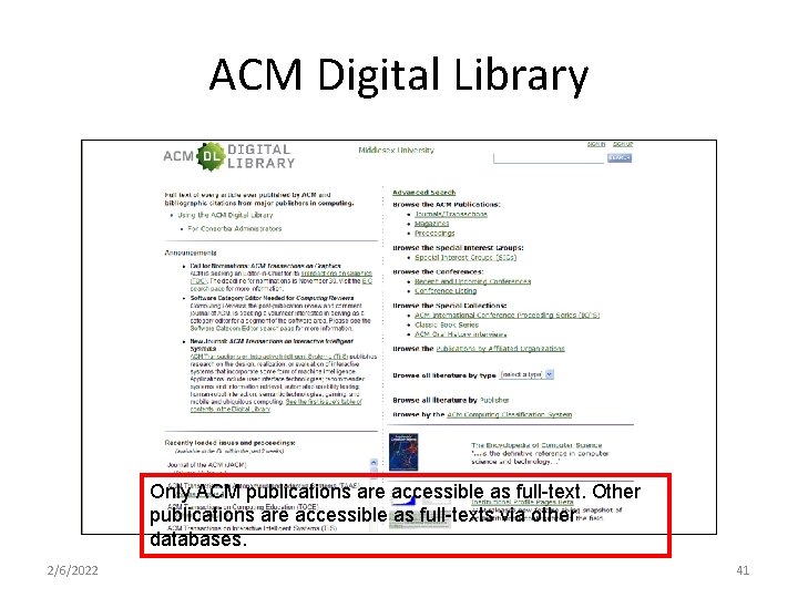 ACM Digital Library Only ACM publications are accessible as full-text. Other publications are accessible