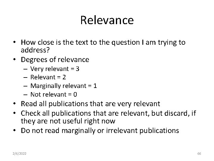 Relevance • How close is the text to the question I am trying to