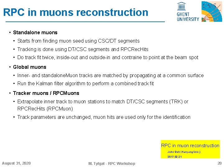 RPC in muons reconstruction • Standalone muons • Starts from finding muon seed using