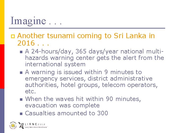 Imagine. . . p Another tsunami coming to Sri Lanka in 2016. . .