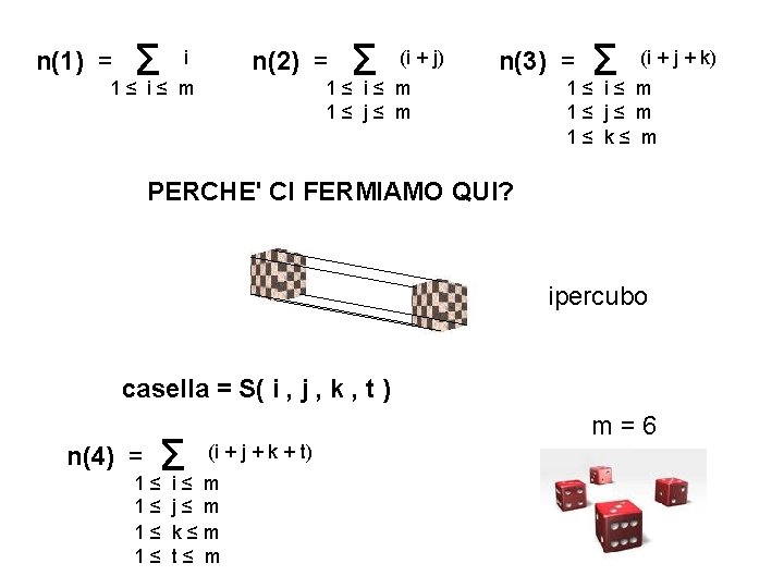 i Σ 1≤ i≤ m n(1) = (i + j) Σ 1≤ i≤ m