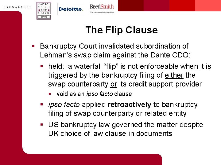 The Flip Clause § Bankruptcy Court invalidated subordination of Lehman’s swap claim against the