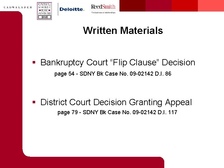 Written Materials § Bankruptcy Court “Flip Clause” Decision page 54 - SDNY Bk Case