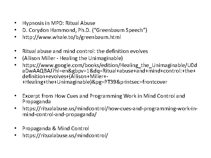 • Hypnosis in MPD: Ritual Abuse • D. Corydon Hammond, Ph. D. (“Greenbaum • Hypnosis in MPD: Ritual Abuse • D. Corydon Hammond, Ph. D. (“Greenbaum