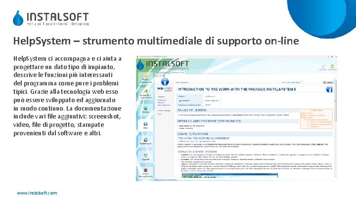 Help. System – strumento multimediale di supporto on-line Help. System ci accompagna e ci