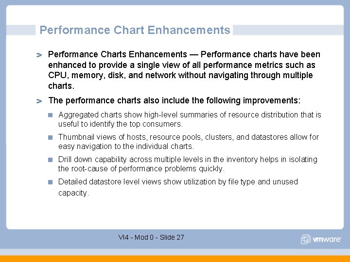 Performance Chart Enhancements Performance Charts Enhancements — Performance charts have been enhanced to provide Performance Chart Enhancements Performance Charts Enhancements — Performance charts have been enhanced to provide