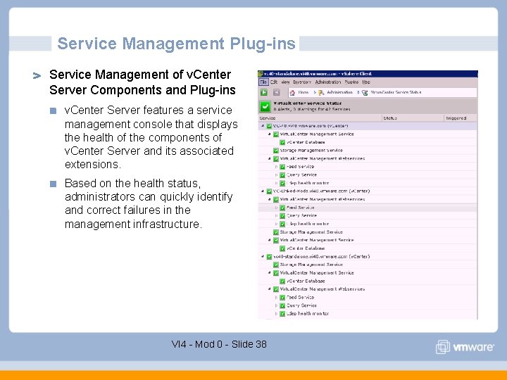 Service Management Plug-ins Service Management of v. Center Server Components and Plug-ins v. Center Service Management Plug-ins Service Management of v. Center Server Components and Plug-ins v. Center